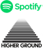 Spotify & Higher Ground