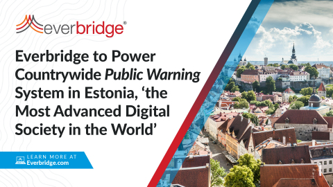 “全球领先的数字化社会”爱沙尼亚选择Everbridge的解决方案，为全国公共预警系统提供支持（图示：美国商业资讯） 