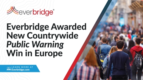 Everbridge宣布赢得新公共预警项目，为欧盟人口大国提供覆盖全国的预警服务（图示：美国商业资讯）

 
