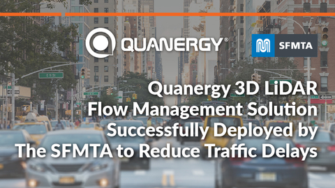 舊金山交通局成功部署Quanergy的3D LiDAR流量管理解決方案，以減少交通延誤（圖片：美國商業資訊）