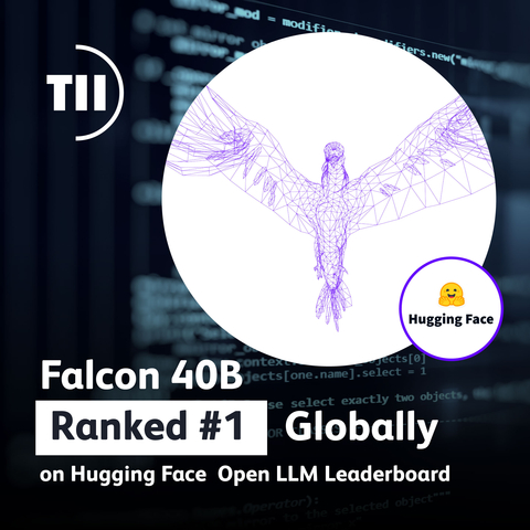 Falcon 40B雄踞Hugging Face Open LLM排行榜全球首位（图片来源：AETOSWire）