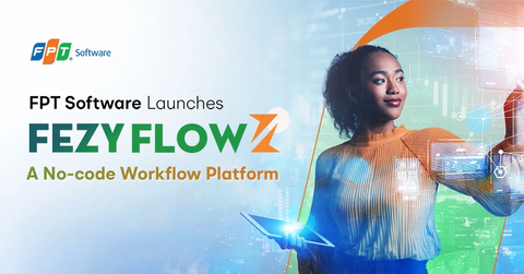 FPT Software宣布正式推出無程式碼工作流平臺FezyFlow。 