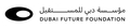 DUBAI FUTURE FOUNDATION2