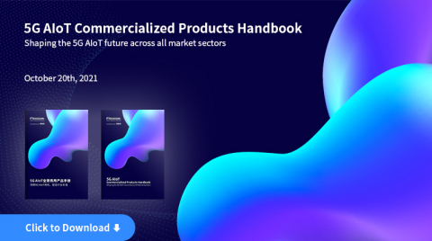 如需下载手册，请访问：https://www.fibocom.com/en/applicationcases/5g-aiot-commercialized-products-handbook.html?id=2527（照片：广和通） 