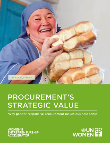 《采购的战略价值：为何促进性别平等的采购具有商业意义》，由联合国妇女署发布（照片来源：联合国妇女署/David Snyder) 

