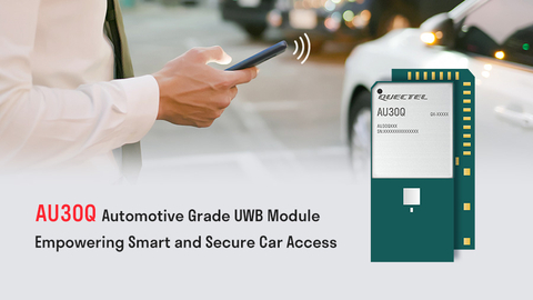 移远通信推出车规级UWB模组，为新一代数字钥匙提供更高定位精度和安全性。(Photo: Business Wire) 