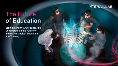 Brainlab and the AO Foundation Collaborate on the Future of Immersive Medical Education and Training. (Source: Brainlab.)