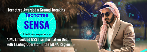Tecnotree实现业务新突破，与中东和北非地区的领先运营商签署内嵌Sensa AIML的BSS转型协议（照片：美国商业资讯） 