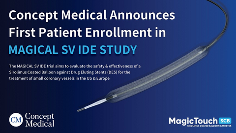 Concept Medical宣布MAGICAL-SV IDE試驗首位患者入組