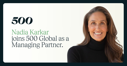 Nadia Karkar Joins 500 Global as Managing Partner