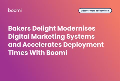 Bakers Delight Modernises Digital Marketing Systems and Accelerates Deployment Times With Boomi

